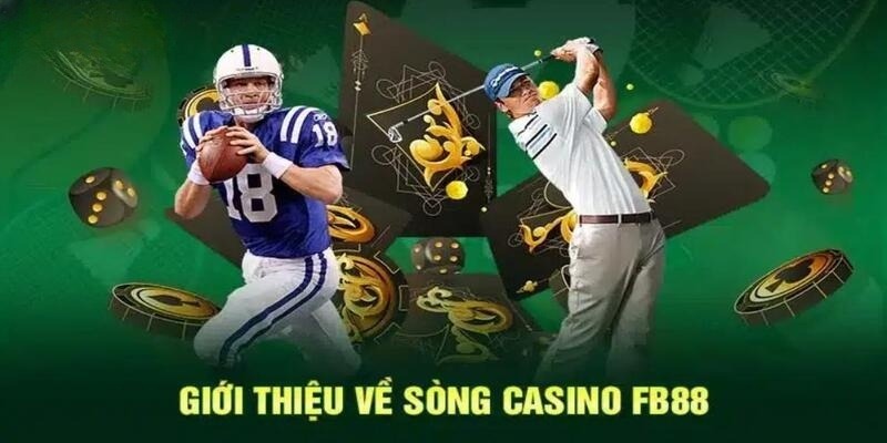 Khám phá trải nghiệm trực tuyến tại casino FB88