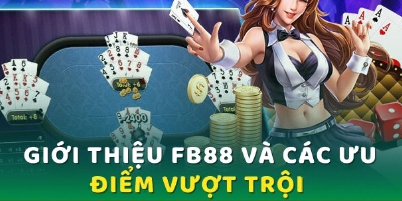 Giới thiệu FB68 nhà cái cá cược hàng đầu đang tin cậy 