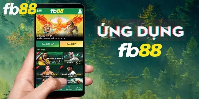 Lý do nên tải app FB88